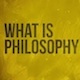 what is philosophy?